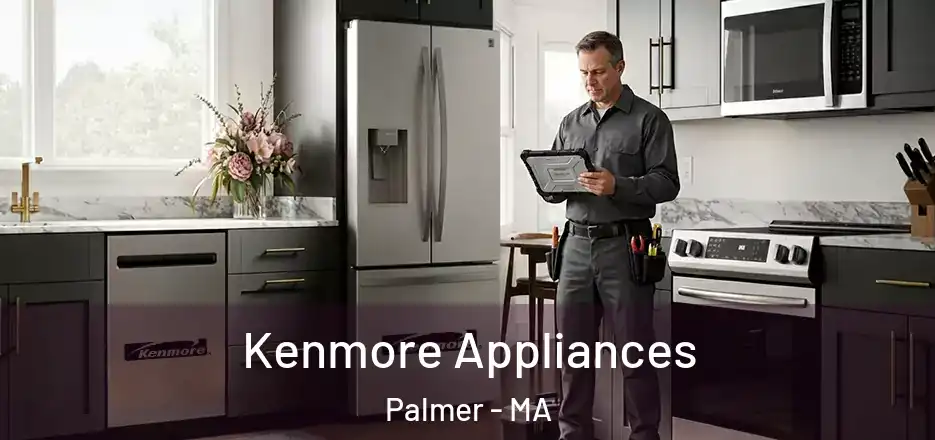 Kenmore Appliances Palmer - MA
