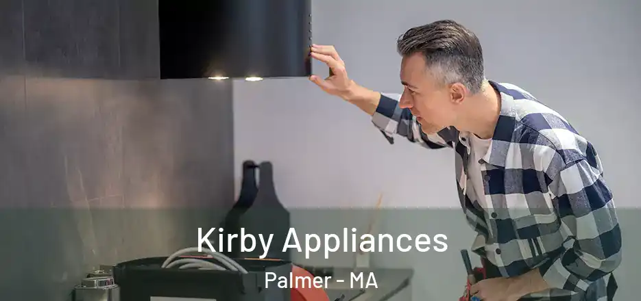 Kirby Appliances Palmer - MA