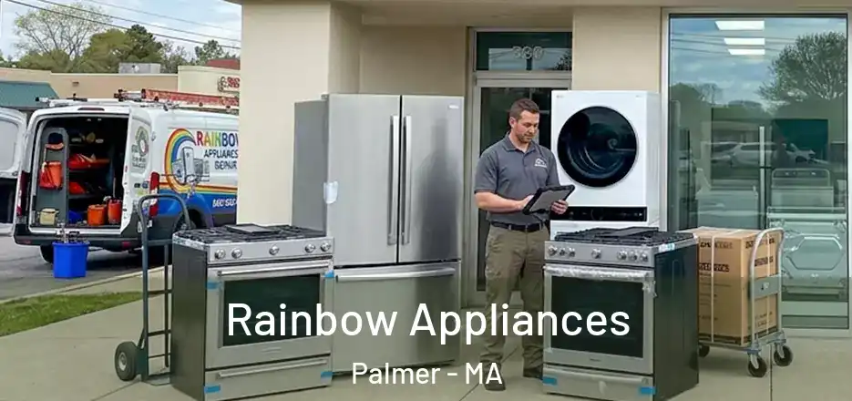 Rainbow Appliances Palmer - MA