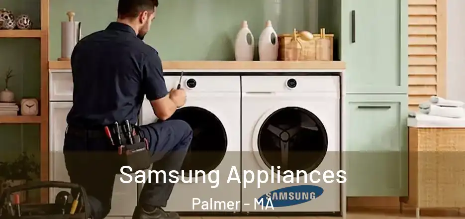  Samsung Appliances Palmer - MA